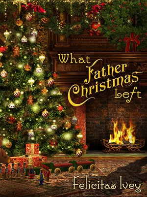 What Father Christmas Left - ebook